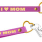 I Love Mom Leatherette Key Strap