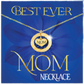 Necklace, Best Mom