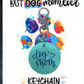 Dog Mom Keychain